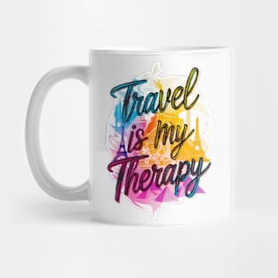 Travel Is My Therapy Mug